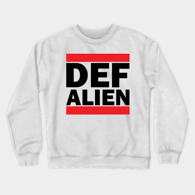 DEF ALIEN DMC (Def Alien RMX Series) black Crewneck Sweatshirt by DEF ALIEN RECORDS